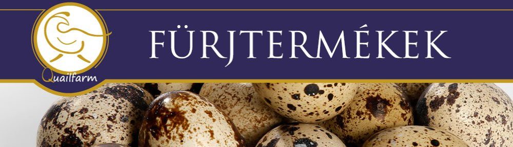 Quailfarm – Fürjtermékek